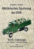 Militärisches Spielzeug der DDR Teil III - Fahrzeuge